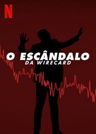 O Escândalo da Wirecard Dublado Online